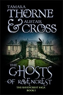 Book cover for The Ghosts of Ravencrest by Tamara Thorne & Alistair Cross: A mansion set behind a beautiful green lawn at dusk.