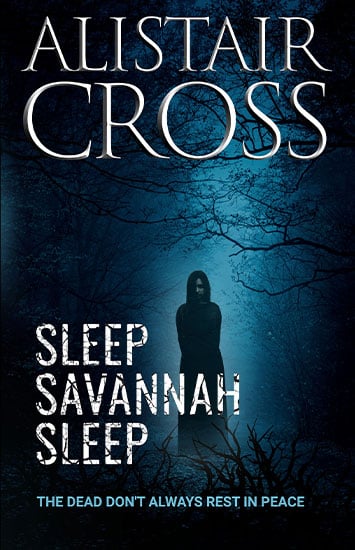 Book cover for Sleep Savannah Sleep by Alistair Cross: The cover is a woman hidden in the shadows of the dead trees and highlighted with a dark blue.