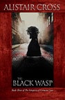 Book Cover for The Black Wasp by Alistair Cross: A woman in shadows wearing a full-length, black, A cut dress holding a black umbrella and a red frame.